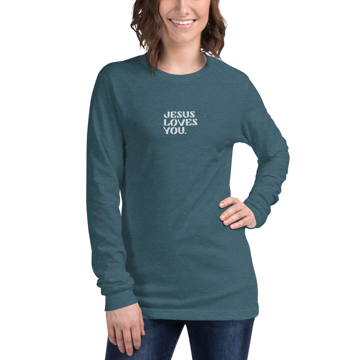 "Jesus Loves You" Unisex Long Sleeve Tee