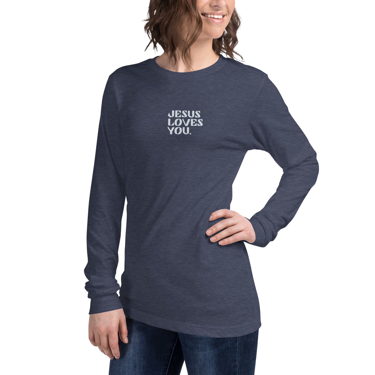 "Jesus Loves You" Unisex Long Sleeve Tee