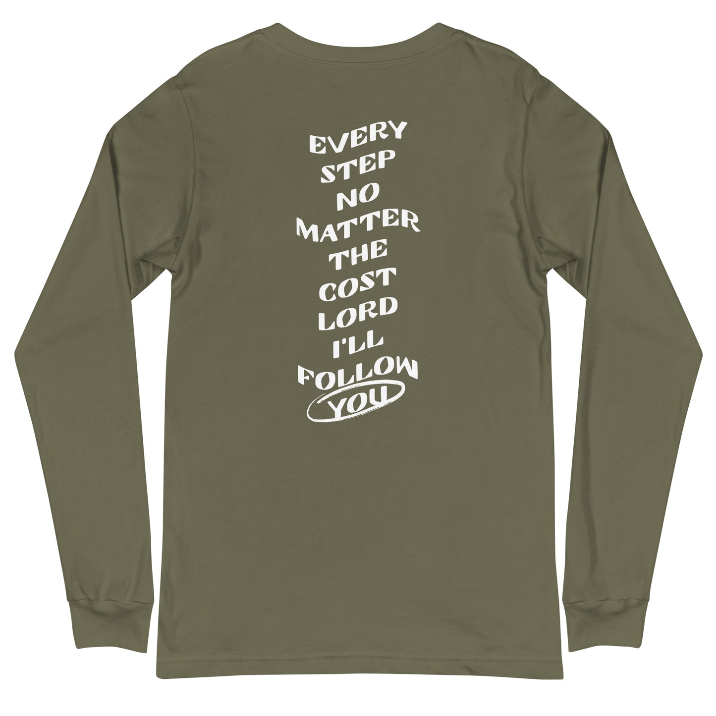 "I'll Follow You" Unisex Long Sleeve Tee