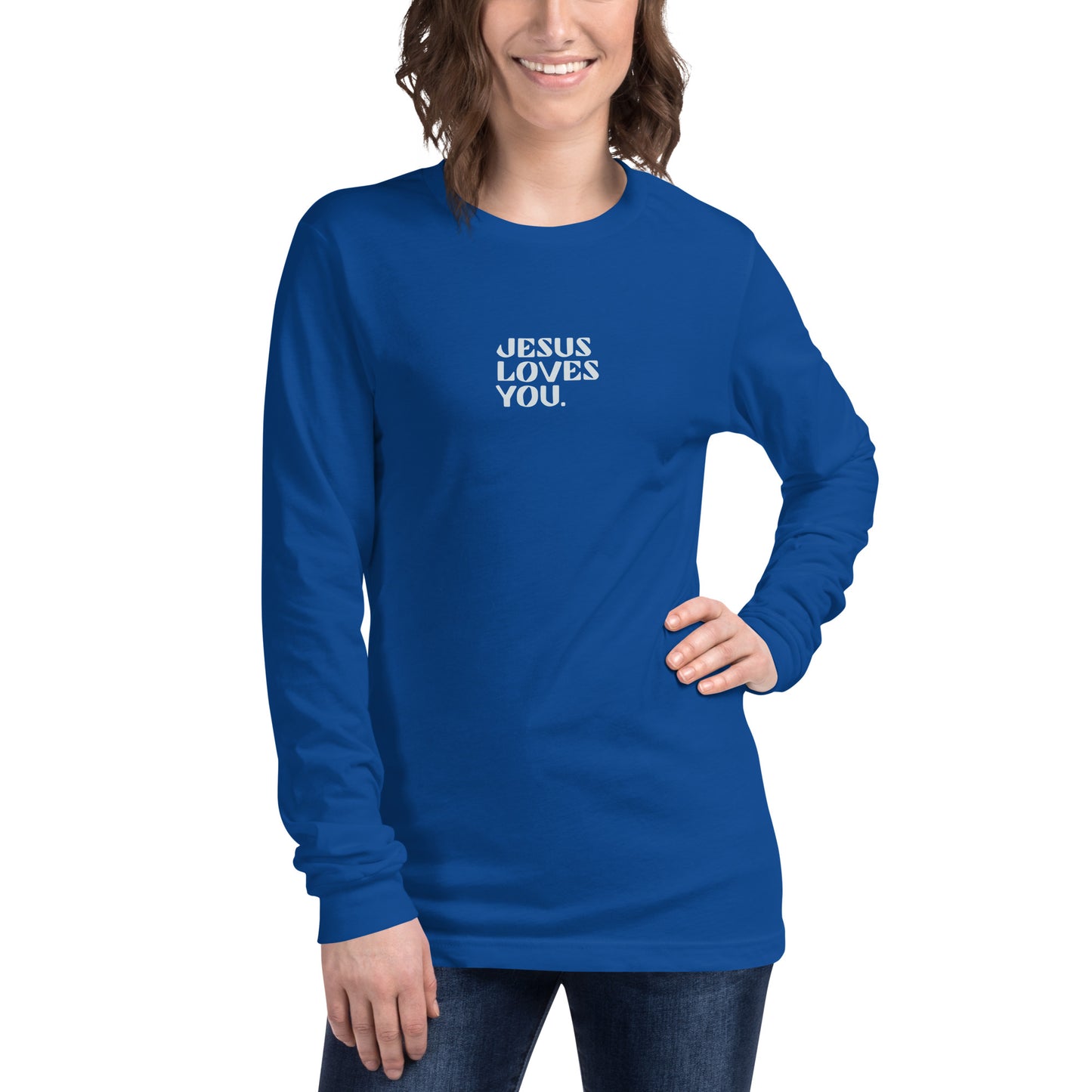 "Jesus Loves You" Unisex Long Sleeve Tee