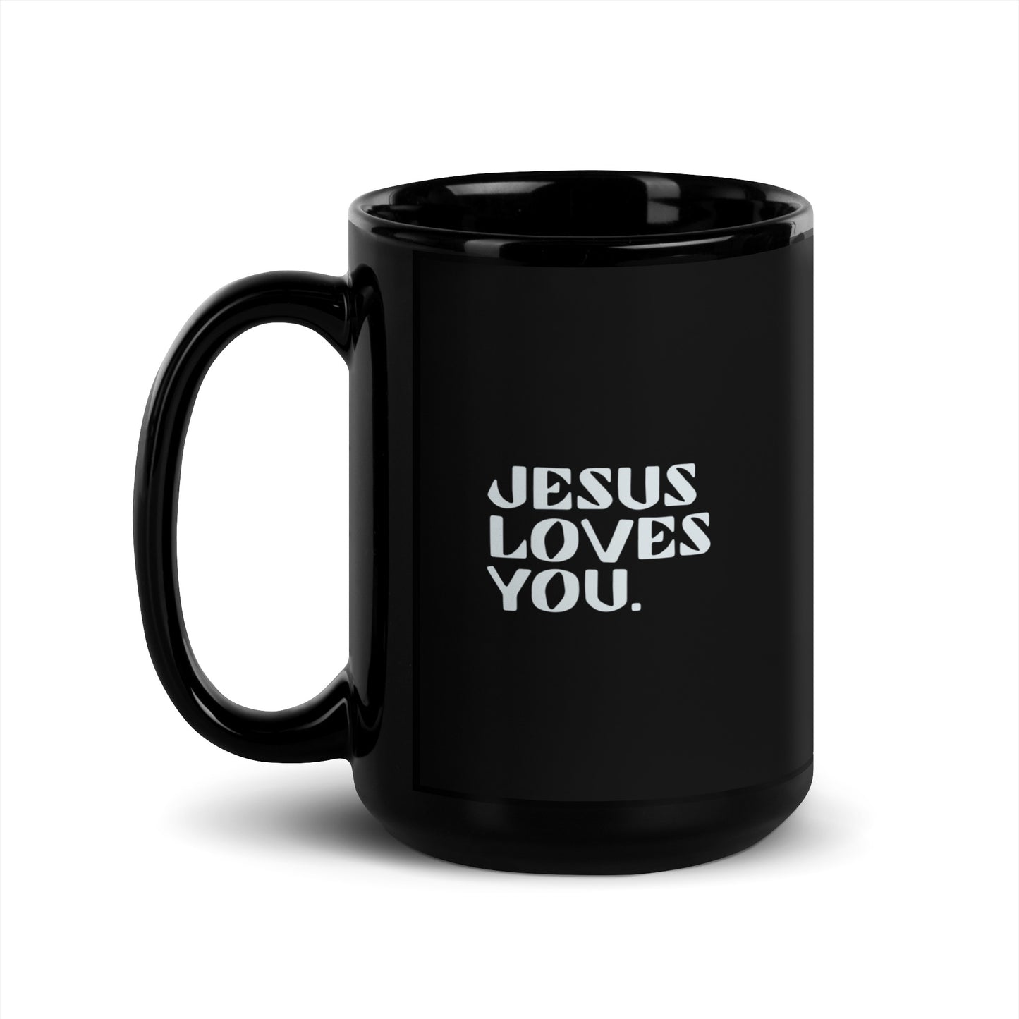 "Jesus Loves You" Black Glossy Mug