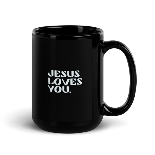 "Jesus Loves You" Black Glossy Mug