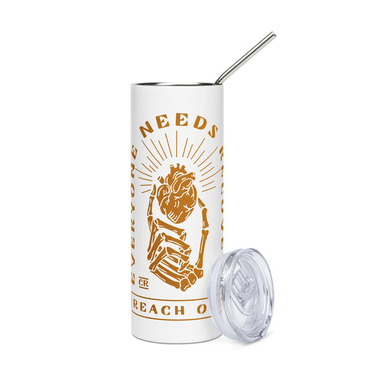 "Everyone Needs Recovery" Stainless steel tumbler