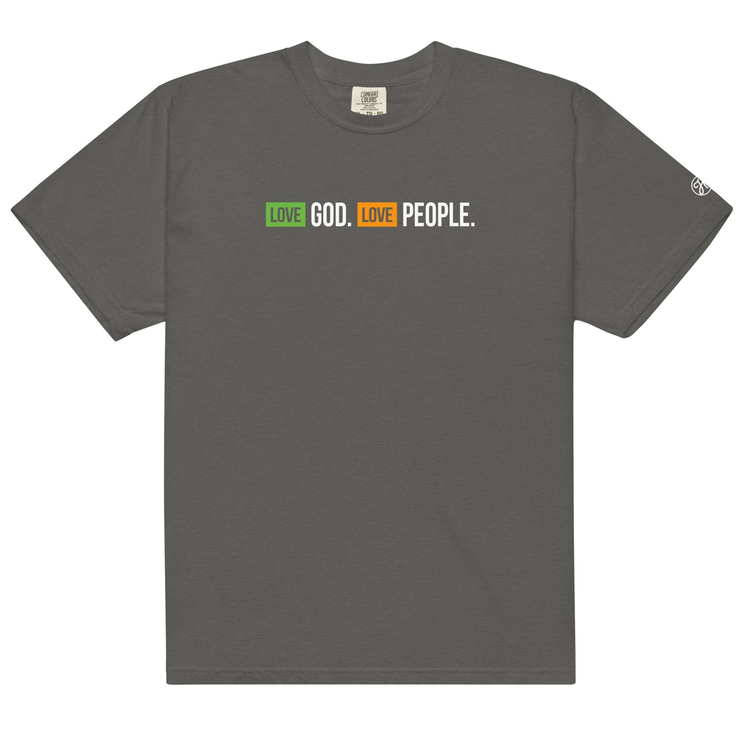 "Love God. Love People." Unisex garment-dyed heavyweight t-shirt
