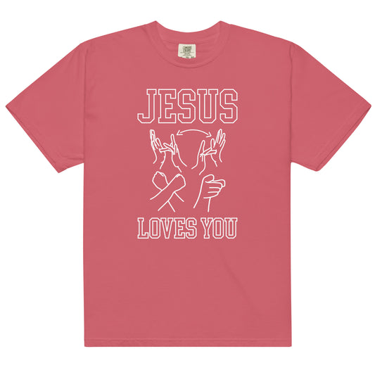 "Jesus Loves You" ASL Comfort Colors Unisex T-Shirt