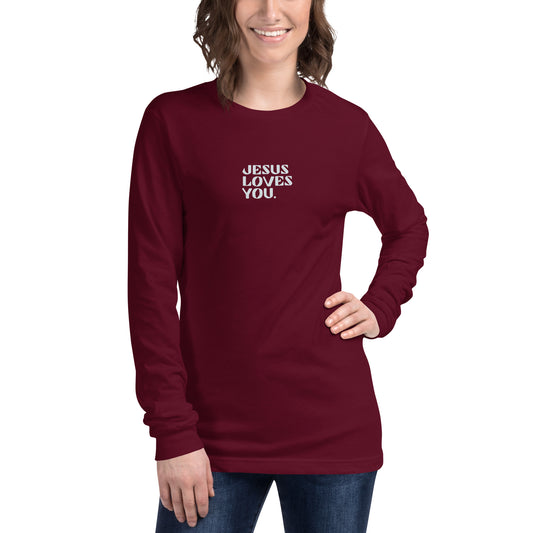 "Jesus Loves You" Unisex Long Sleeve Tee