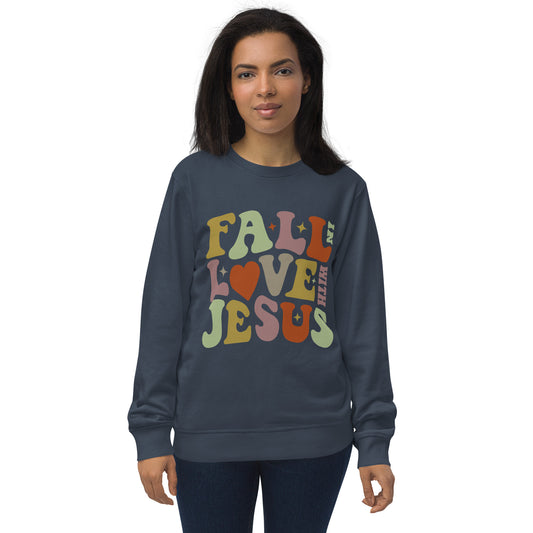 "Fall in Love with Jesus" Unisex organic sweatshirt