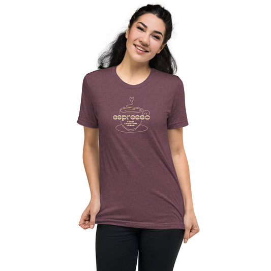 "Espresso Your Love for Jesus" Short sleeve t-shirt