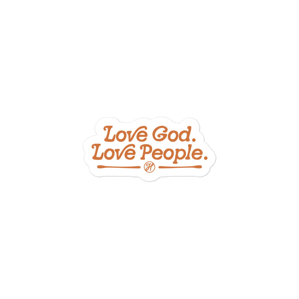 "Love God. Love People." Durable, High-quality Sticker