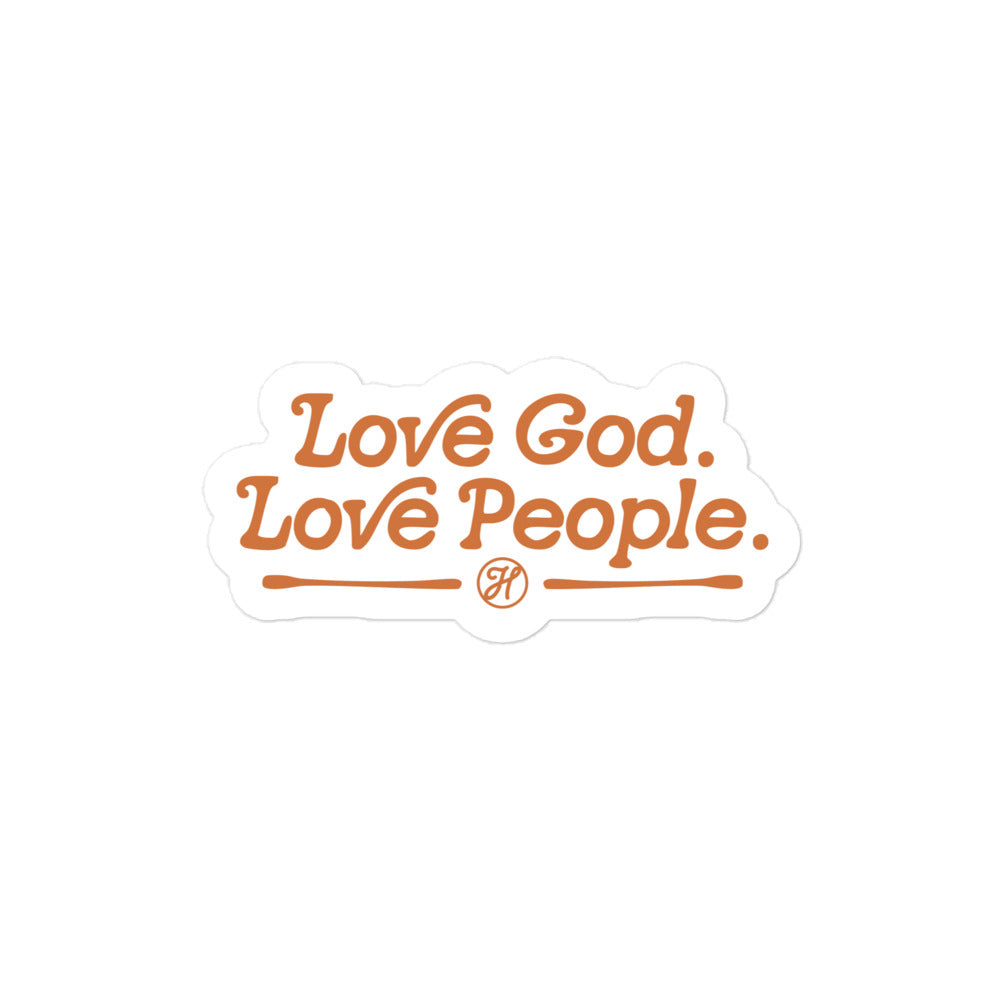 "Love God. Love People." Durable, High-quality Sticker