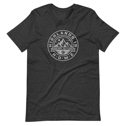 Highlands is Home T-Shirt
